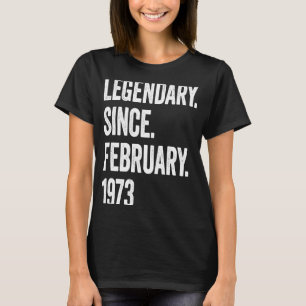50 Jahre alter Legendär seit Februar 1973 50. T-Shirt