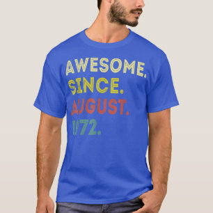 50 Jahre alter Witz Phantastisch seit August 1972 T-Shirt