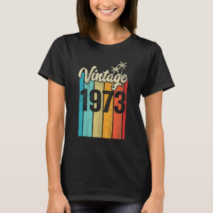 50 Jahre altes Geschenk Vintag 1973 50. Geburtstag T-Shirt