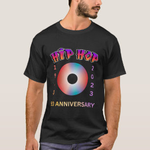 50 Jahre Hip Hop Vinyl Retro 50 Jubiläum Angesagt T-Shirt