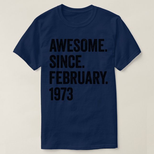 50 Jahre Phantastisch seit Februar 1973 50. Geburt T-Shirt (Design vorne)