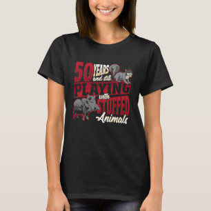 50 Jahre Spielen gestopfte Tiere Taxidermist Gebur T-Shirt