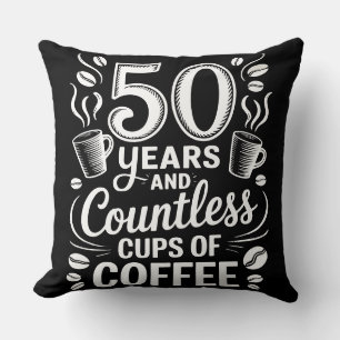 50 Jahre und unzählige Tassen Kaffee  Kissen