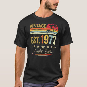50 Jahre Vintag 1973 50. Geburtstag 15 T-Shirt