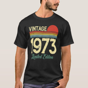 50 Jahre Vintag 1973 50. Geburtstag 18 T-Shirt