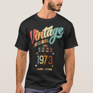 50 Jahre Vintag limitierte Ausgabe Juni 1973 50. T-Shirt