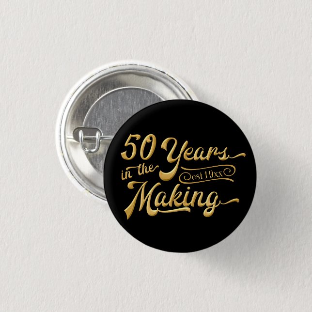 50. Jahrestag | 50 JAHRE IM MAKING Button (Vorne & Hinten)