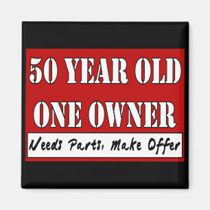 50 Jährige, ein Inhaber - die Bedarfs-Teile, Magnet