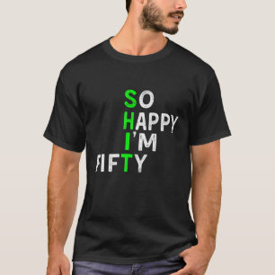 50-jähriges Geburtstagsgeschenk Gag Sarkastisch Lu T-Shirt