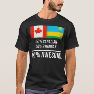 50 Kanadier 50 Ruanda 100 Phantastisches Geschenk T-Shirt