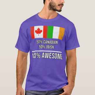 50 kanadische 50 irische 100 Phantastische Geschen T-Shirt