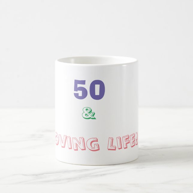 50 & Loving Life Tasse (Mittel)