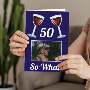 50 Na und Motivations-Rotwein 50. Geburtstag Karte