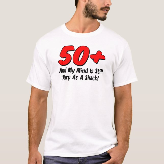 50 Plus Mind Tarp als Hütte T-Shirt (Vorderseite)