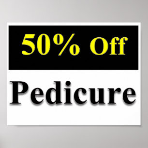 50 % Preisnachlass für Pediküre Poster