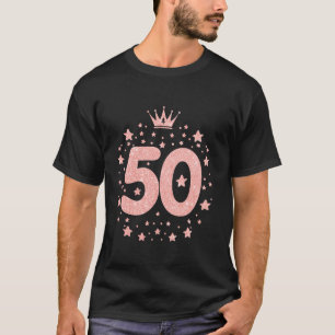 50 Rosa Krone 50 Jahre Altes Glück 50. Geburtstag T-Shirt