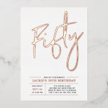 50 Rose Gold Moderne 50. Geburtstagsparty Folieneinladung<br><div class="desc">Feiern Sie Ihren besonderen Tag mit dieser stilvollen 50. Geburtstagsfoto-Einladung. Dieses Design hat eine schicke Rose Gold-Folie Text "50" mit einem klaren Layout. Sie können die Briefmarke der reellen Folie wählen (Gold,  Silber,  Rose Gold). Weitere Designs und Party-Zubehör sind in meinem Shop BaraBomDesign erhältlich.</div>