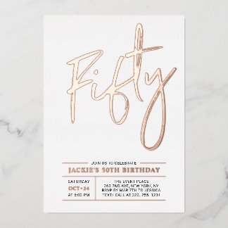 50 Rose Gold Moderne 50. Geburtstagsparty Folieneinladung