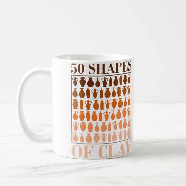 50 Shapes Of Clay - Pottery Fan Kaffeetasse (Links)