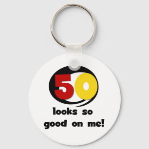 50 sieht mir so gut aus wie T - Shirt und Geschenk Schlüsselanhänger