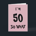 50 so was Funny Pink Zitat 50. Geburtstagskarte Karte<br><div class="desc">50 so was Funny Pink Zitat 50. Geburtstag Karte. Ich bin 50 Jahre alt und ich bin begeistert - eine trendige schwarze Typografie auf rosa Hintergrund. Ideal für einen Menschen mit einem Sinn für Spaß.</div>