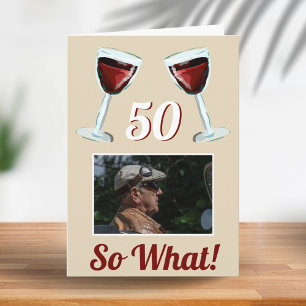 50 So was Motivierend Red Wine 50. Geburtstag Karte
