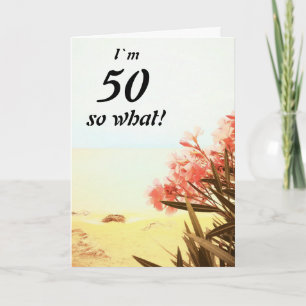 50 so Was Sea Beach Oleander Floral 50. Geburtstag Karte