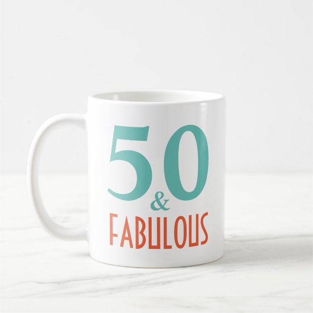 50 und ein fabelhaftes Geburtstagsgeschenk Kaffeetasse (Links)