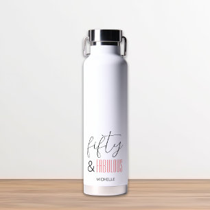 50 und Fabelhaft 50. Geburtstag Moderne Schrift in Trinkflasche
