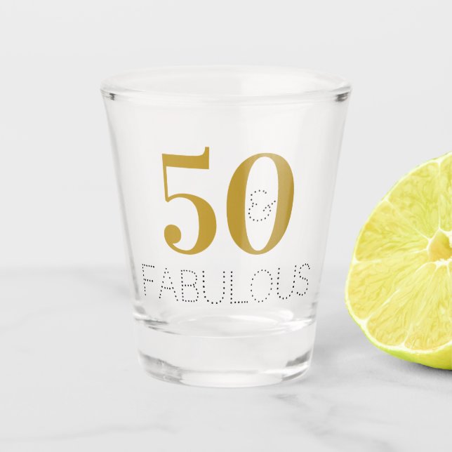 50 und fabelhaft | Modern Gold Birthday Party Fee Schnapsglas (Vorderseite)