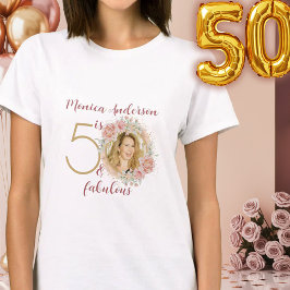 50 und Fabelhaft Rosa Blumen Gold Foto Geburtstag T-Shirt