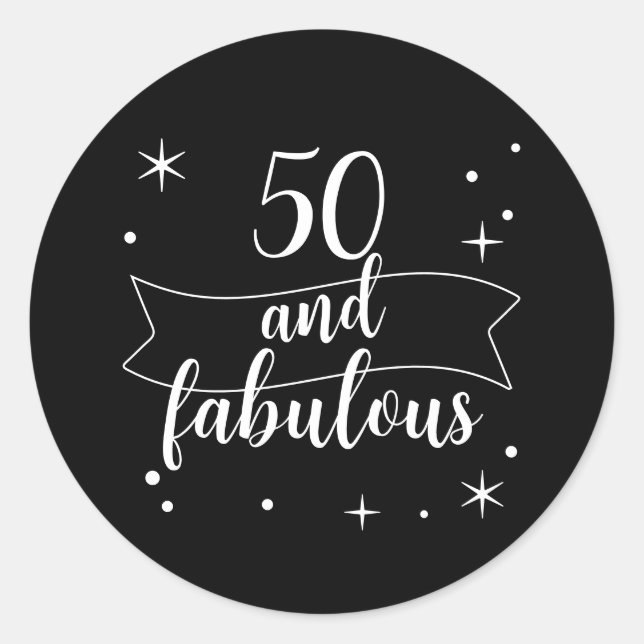 50 und Fabelhaft Schwarz Weiß Geburtstag Runder Aufkleber (Vorderseite)