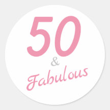 50 und fabulous Birthday Classic Round Sticker