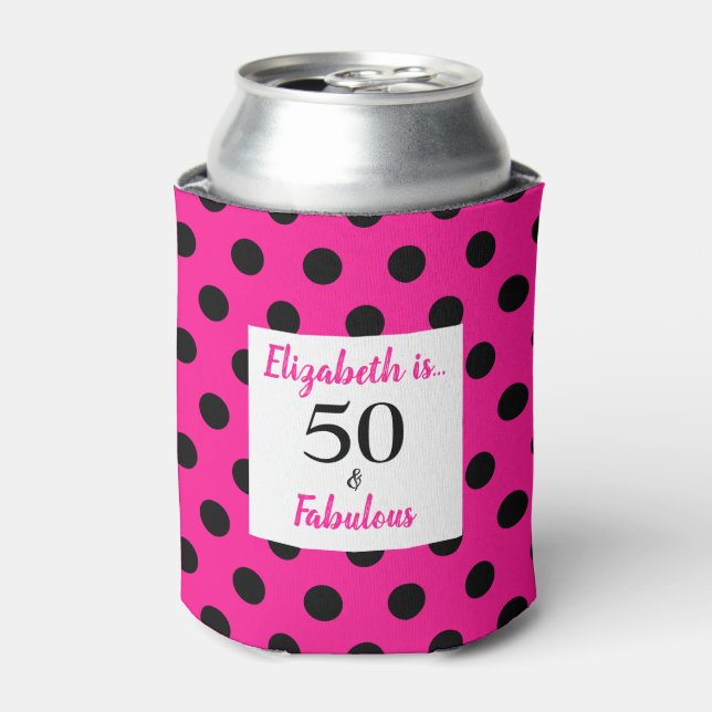 50 und fabulous Bold Pink mit schwarzen Polka Dots Dosenkühler (Kanne Vorderseite)