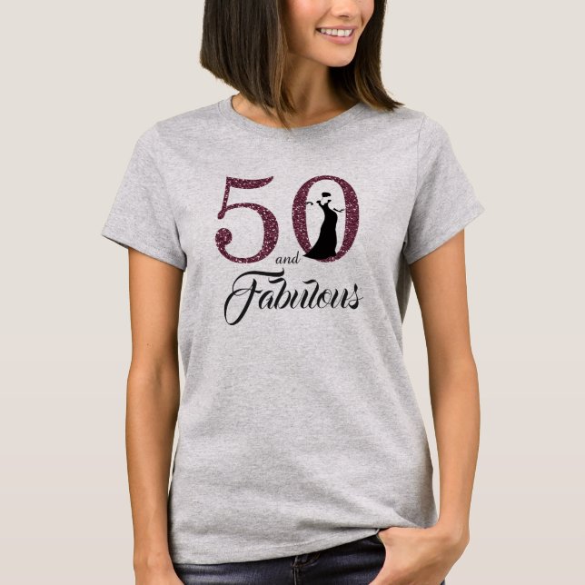 50 und fabulous Geburtstagsgeschenk T-Shirt (Vorderseite)