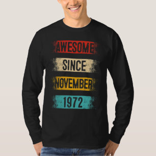 50 Year Old Awesome Since November 1972 50th Birth T-Shirt