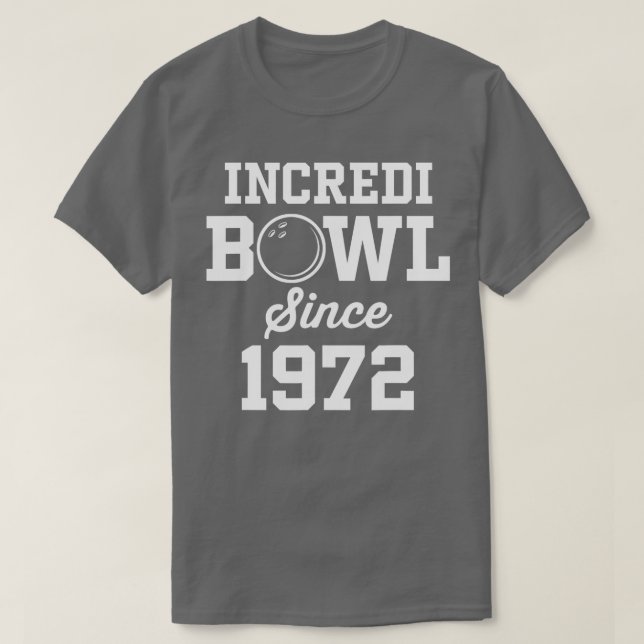50 Year Old Bowler Bowling 1972 50th Birthday  T-Shirt (Design vorne)