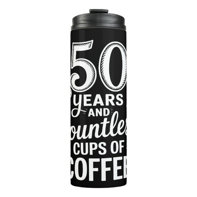 50 Years and Countless Cups of Coffee  Thermosbecher (Vorderseite)