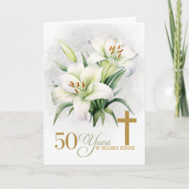 50 Years of Religious Service Cross and Lilies Karte