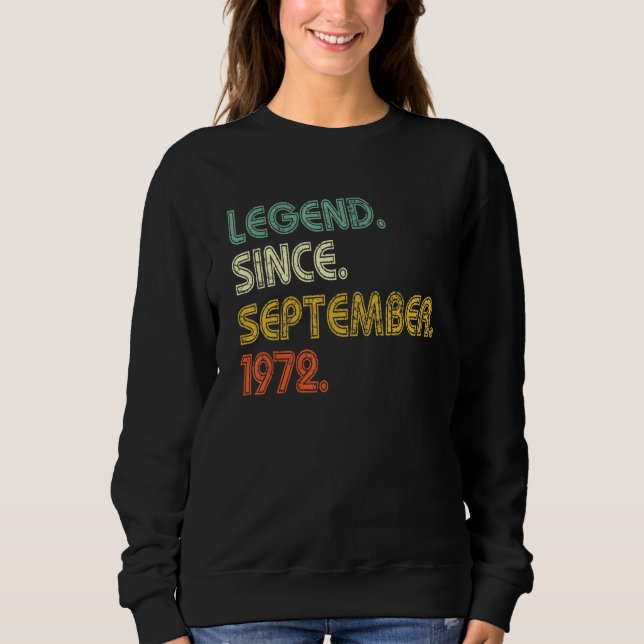 50 Years Old  Legend Since September 1972 50th Bir Sweatshirt (Vorderseite)
