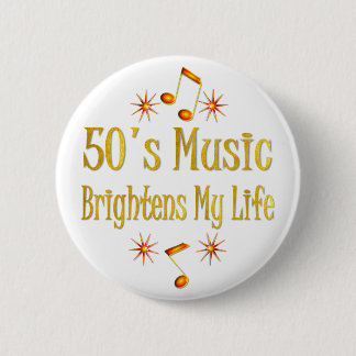50er Musik erhellt mein Leben Button