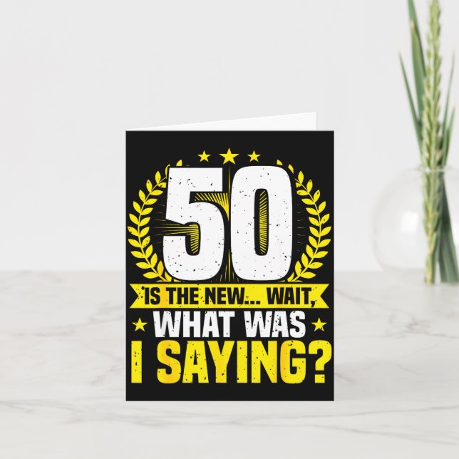 50th Birthday, 50 Is The New... Funny 50 Years Old Karte (Vorderseite)