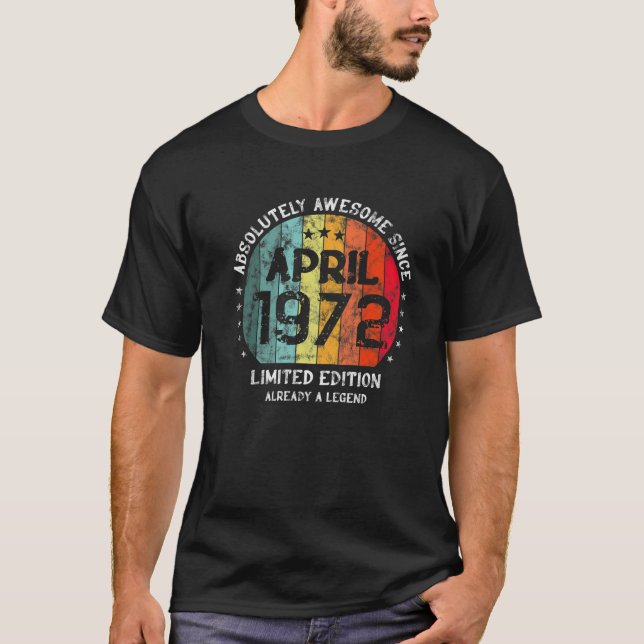50Th Birthday Absolutely Awesome Since April 1972 T-Shirt (Vorderseite)