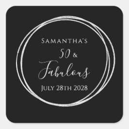 50th Birthday Black Silver 50 and Fabulous Party Quadratischer Aufkleber