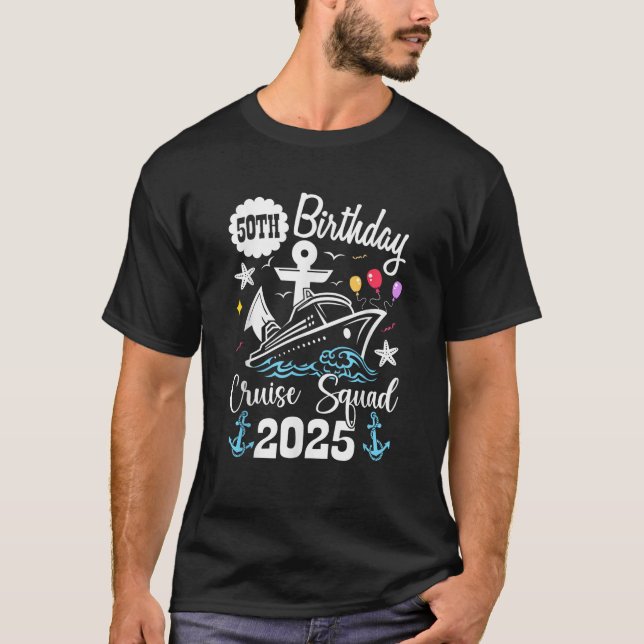 50th Birthday Cruise Squad 2025 Matching Family Va T-Shirt (Vorderseite)