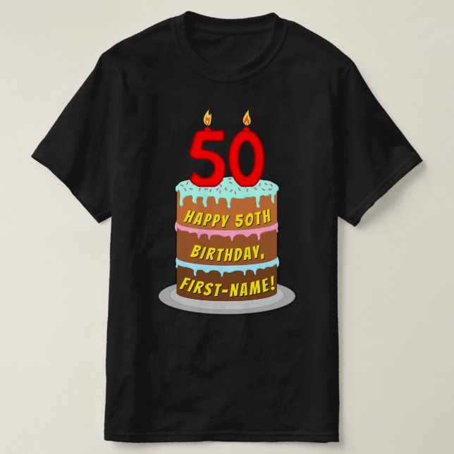 50th Birthday — Fun Cake & Candles, w/ Custom Name T-Shirt (Design vorne)