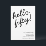 50th Birthday Party Modern Script Typography Einladung<br><div class="desc">This birthday invitation features bold black script lettering on a clean white background for a modern,  understated look. Designed for a 50th birthday celebration,  it works well for milestone parties,  dinners,  and elegant gatherings with friends and family. All text and event details are fully customizable to match your celebration.</div>