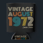 50th Birthday Vintage August 1972 Limited Edition Dosenkühler<br><div class="desc">50th Birthday Vintage August 1972 Limited Edition</div>