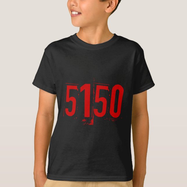 5150 T-Shirt (Vorderseite)