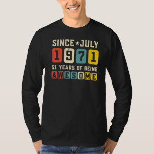 51. Geburtstag Phantastisch seit Juli 1971 Vintag T-Shirt